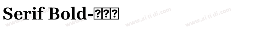 Serif Bold字体转换